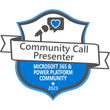 Community Call Presenter - Microsoft 365 & Power Platform Community 2023