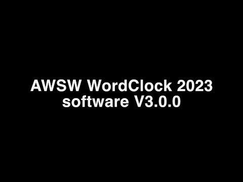 AWSW WordClock 2023 software V3.0.0