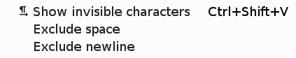 Edit > Invisible characters submenu