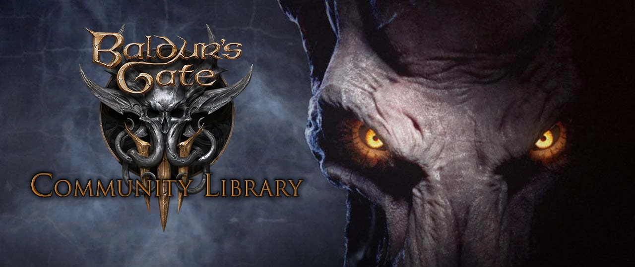 Baldur's Gate 3 Community Library Header Image - The Baldur's Gate 3 Logo, with the words "Community Library" beneath it, and a glaring Illithid's face to the right side