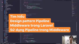 Tìm hiểu Pipeline pattern trong Laravel