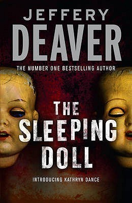 ebook download The Sleeping Doll (Kathryn Dance, #1)