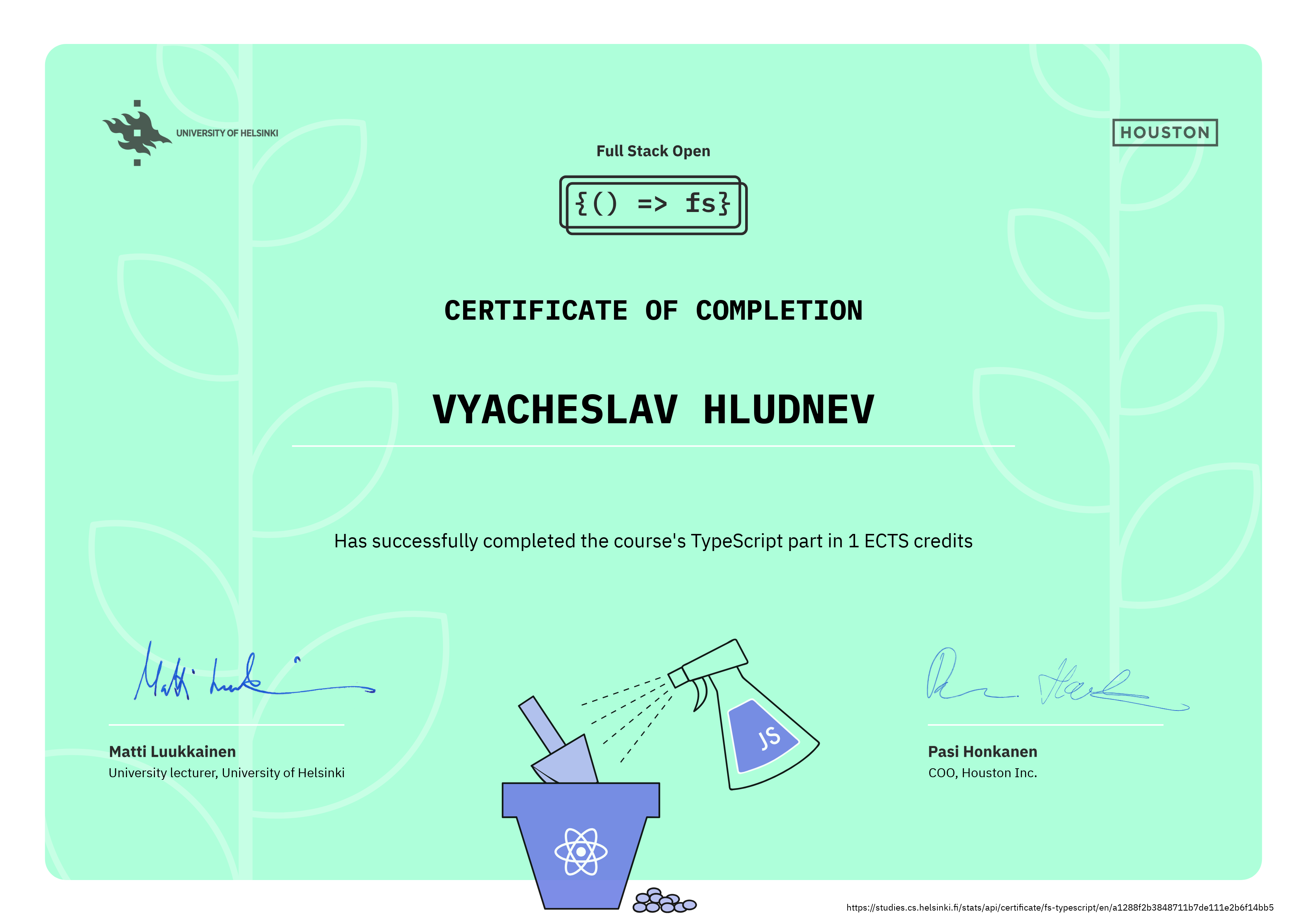 Certificate of Completion, FullStack Open Typescrypt, with 1 credit, code a1288f2b3848711b7de111e2b6f14bb5