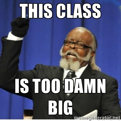 This class / is too damn big!