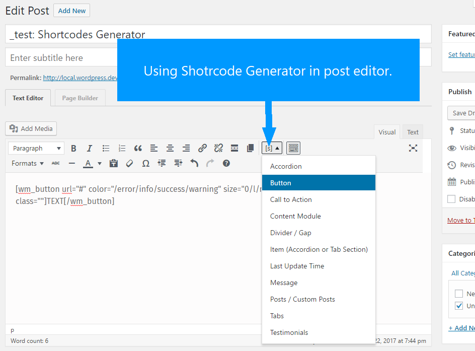 Using Shortcode Generator to insert a shortcode into the post content