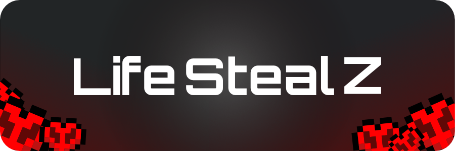 LifeStealZ Banner