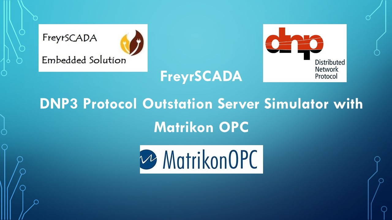 DNP3 Protocol Server Outstation RTU IED Simulator with Matrikon OPC Server