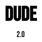 The DUDE 2.0 prompt