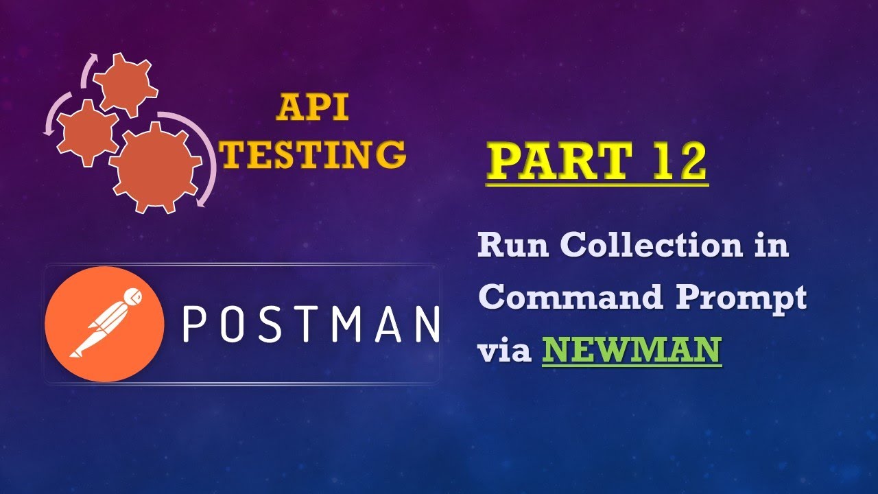 "Run Collection in Command Prompt via NEWMAN"