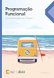 Programação Funcional: Uma introdução em Clojure