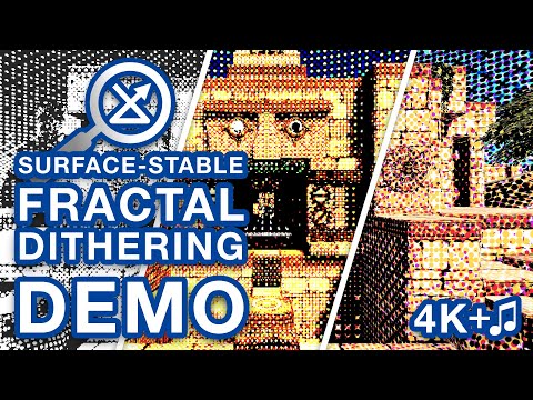 Surface-Stable Fractal Dithering Demo video on YouTube