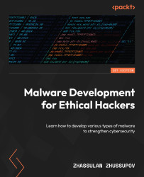 Malware Development for Ethical Hackers