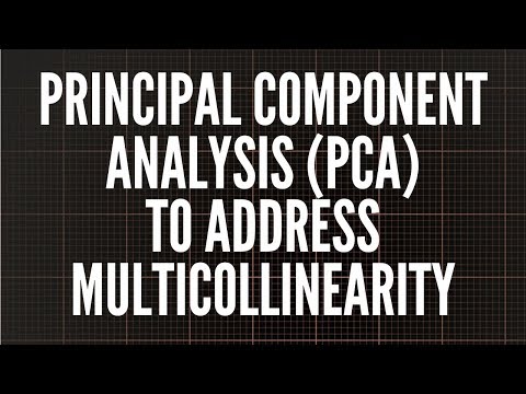 Principal Component Analysis (PCA) to Address Multicollinearity