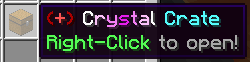 Crystal Crate, as seen in-game