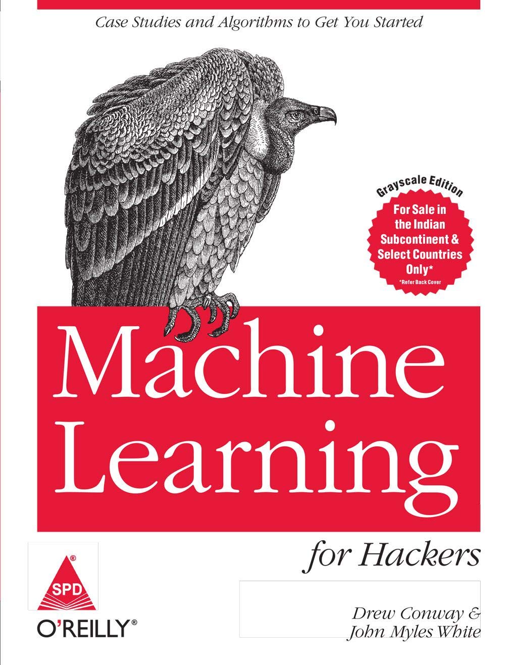 Machine Learning for Hackers_ Case Studies and Algorithms to Get You Started
