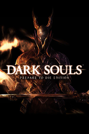 DARK SOULS: Prepare To Die Edition