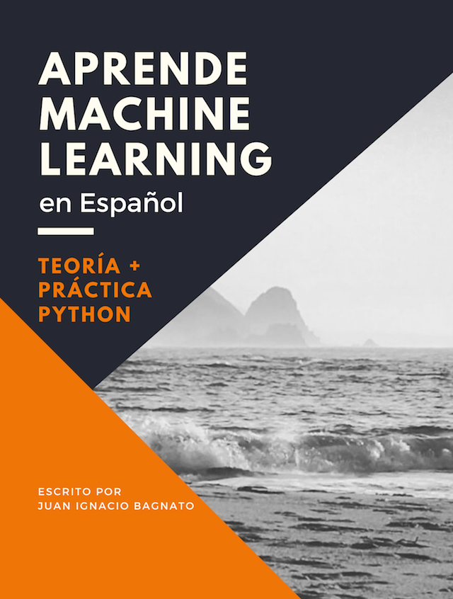 Aprende Machine Learning en Español