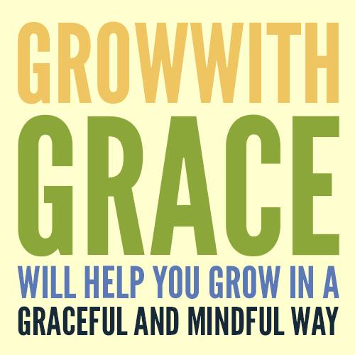 Grow With Grace