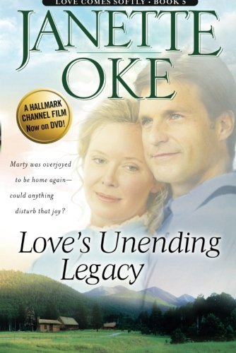 ebook download Love's Unending Legacy (Love Comes Softly, #5)