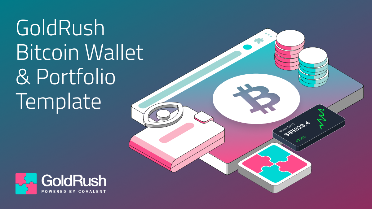 GoldRush Bitcoin Wallet & Portfolio UI template - powered by Covalent