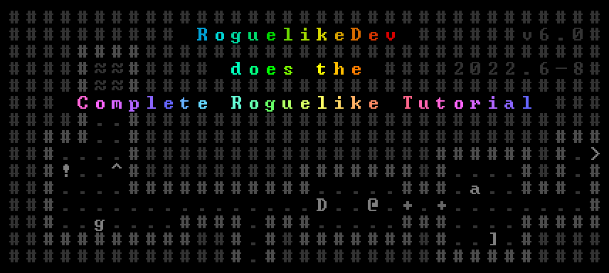 RoguelikeDev Does The Complete Roguelike Tutorial