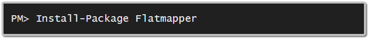 Install-Package Flatmapper