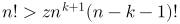 n!>zn^{k+1}(n-k-1)!