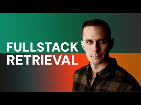Full Stack Retrieval Trailer