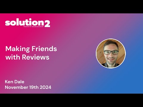 Solution2: Making Friends with Reviews with Ken Dale