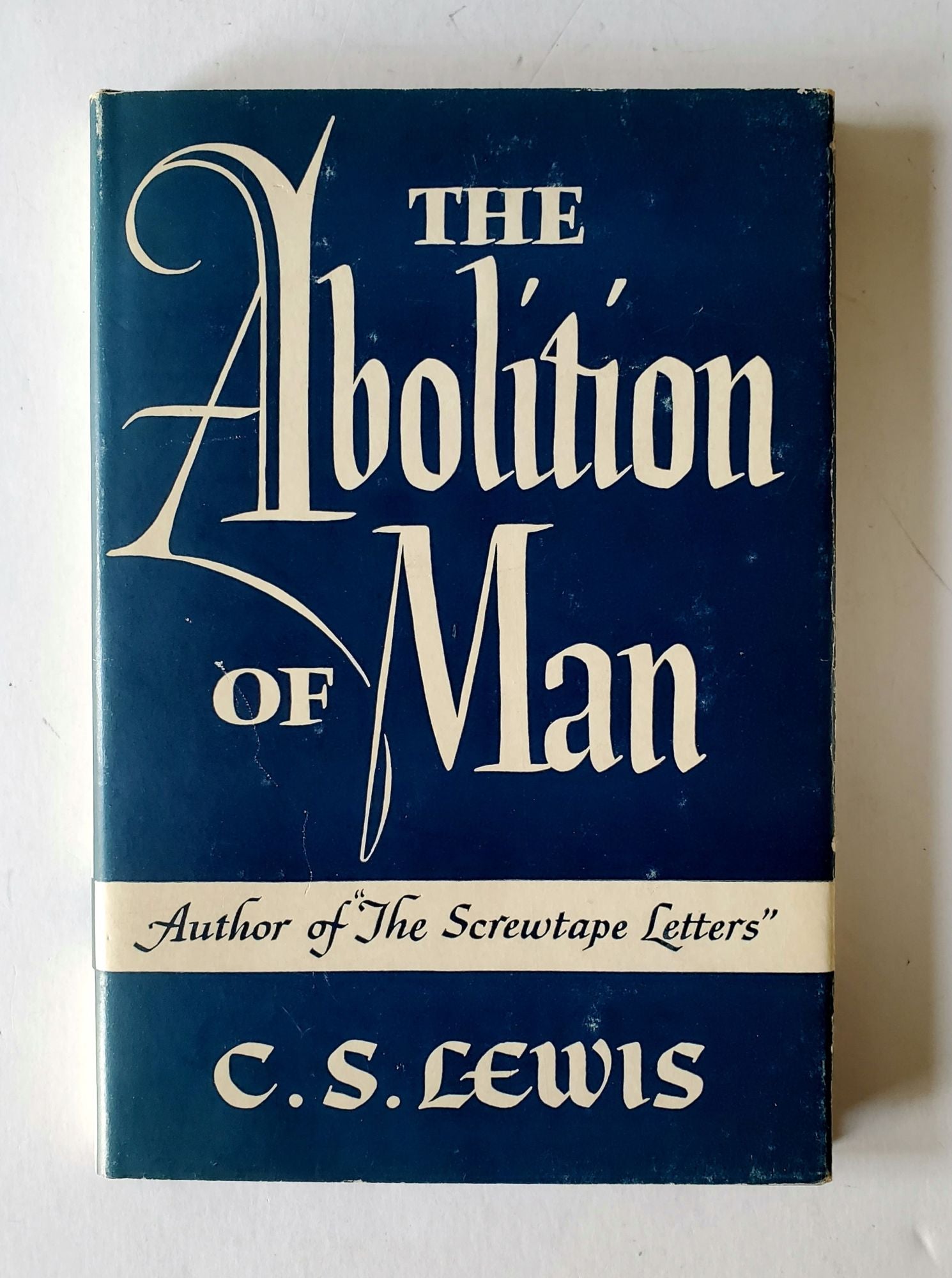 The Abolition of Man by C. S. Lewis