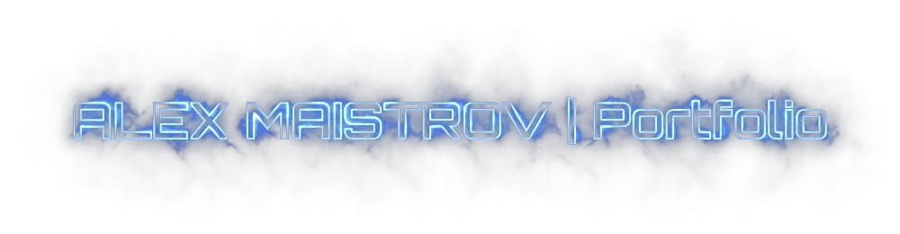 Alex Maistrov | Portfolio