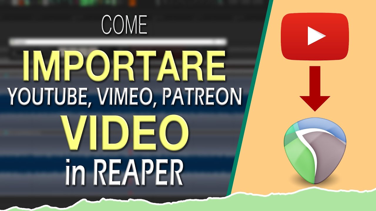 Import any video form youtube, Vimeo, Patreon, Facebook, Twitch etc etc into REAPER!