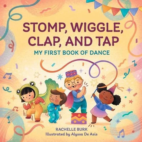 stomp-wiggle-clap-and-tap-my-first-book-of-dance-book-1