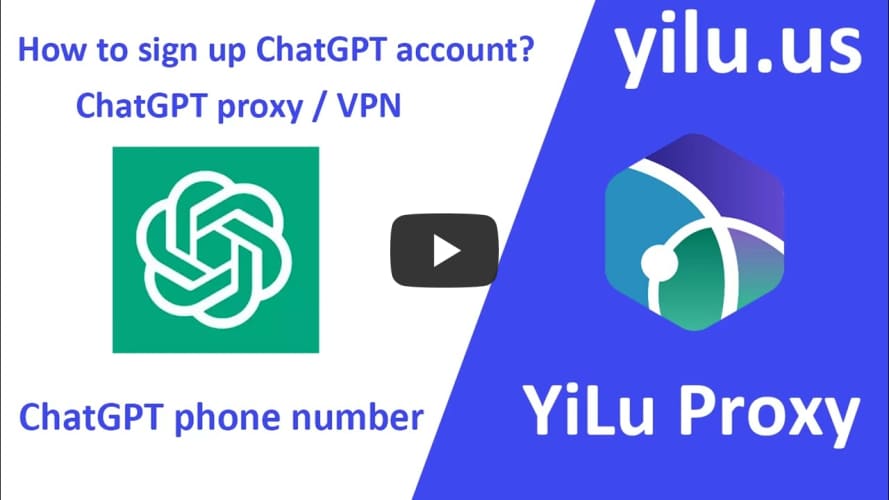 ChatGPT Sign UP | ChatGPT Proxy VPN Network - yilu.us