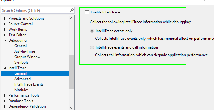 Tools | Options | IntelliTrace
