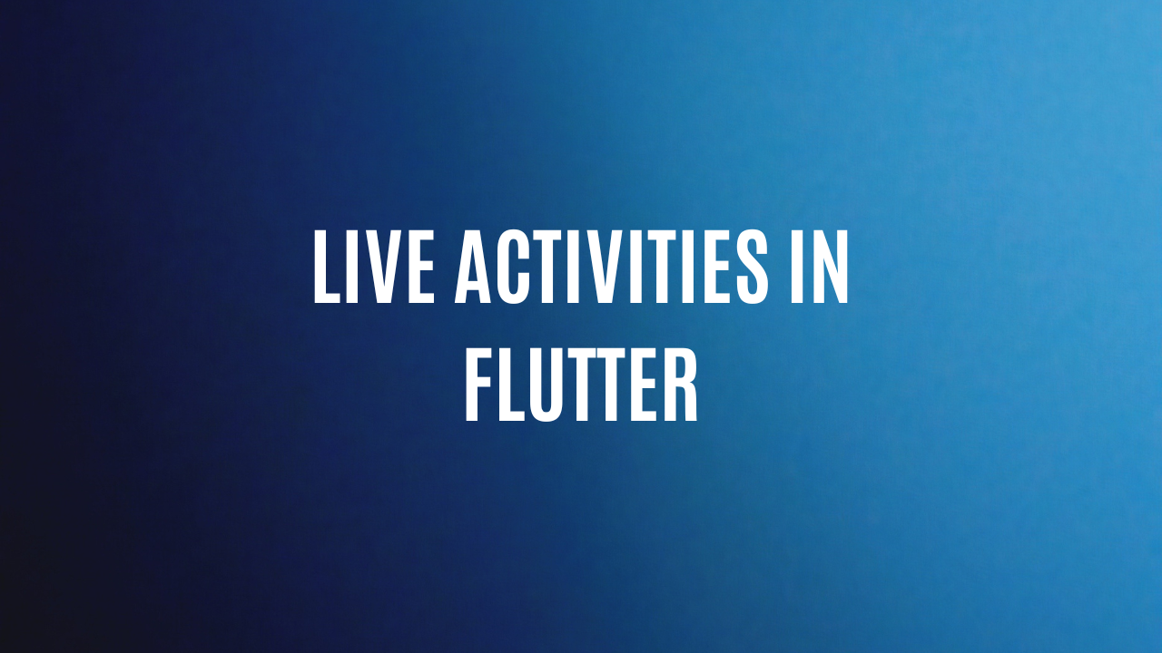 Live Activities in Flutter