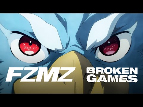 FZMZ - BROKEN GAMES (Anime Music Video) 