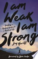 Book cover of I Am Weak, I Am Strong