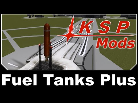 KSP Mods - Fuel Tanks Plus