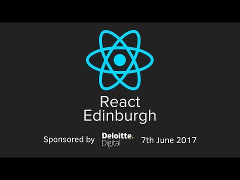 React Edinburgh June 2017