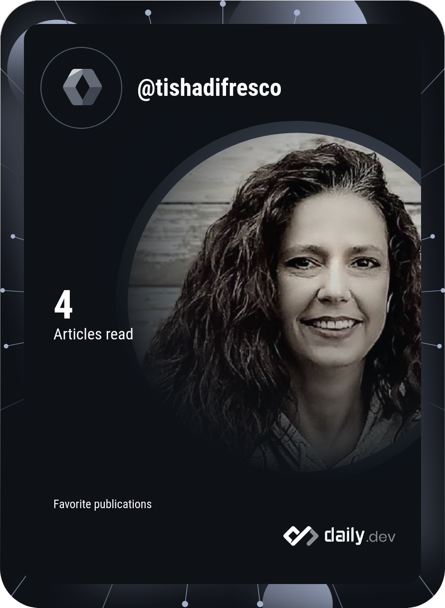 Tisha Di Fresco's Dev Card