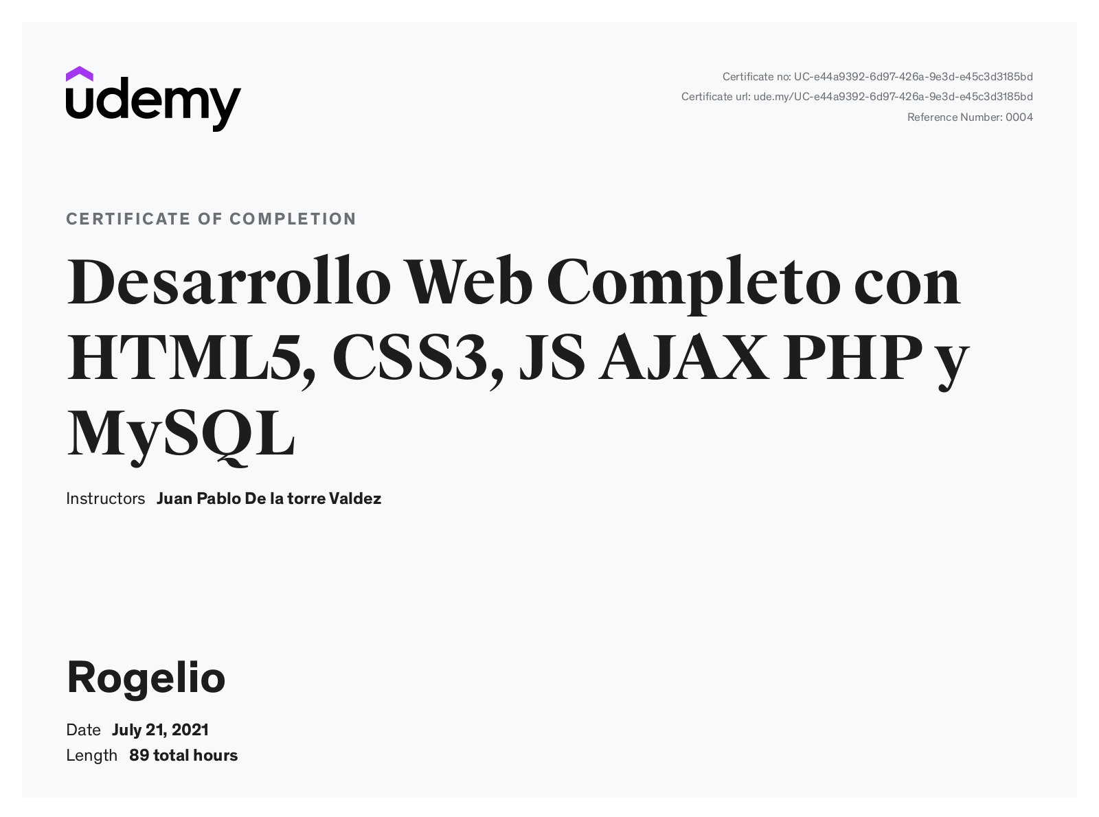 Certificate Desarrollo Web Completo con HTML5, CSS3, JS AJAX PHP y MySQL