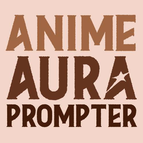 Anime Aura Prompter