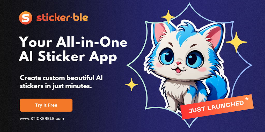 Stickerble: All-in-One AI Sticker App