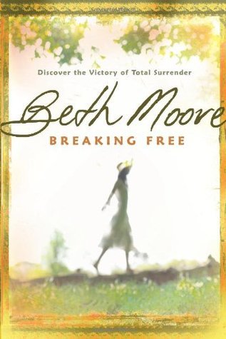 ebook download Breaking Free: Discover the Victory of Total Surrender