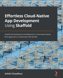 Effortless Cloud-Native App Development Using Skaffold