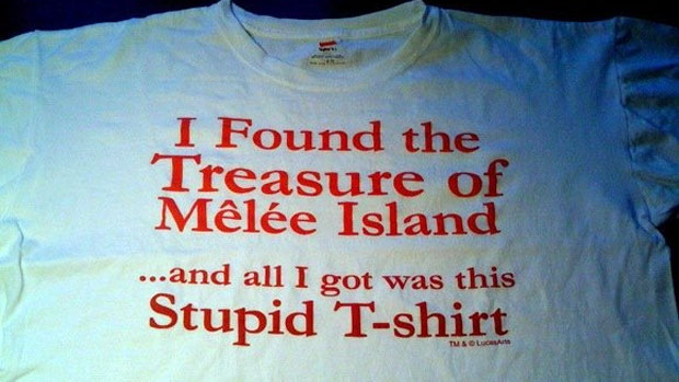 I found the lost treasure of melee island and all I got was this stupid t-shirt.